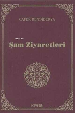 Şam Ziyaretleri - 1