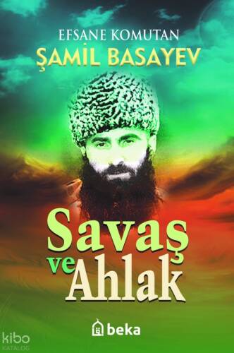 Savaş ve Ahlak - 1