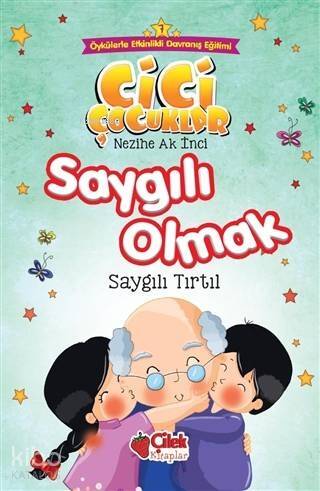 Saygılı Olmak - Cici Çocuklar (Büyük Boy) Saygılı Tırtıl - 1