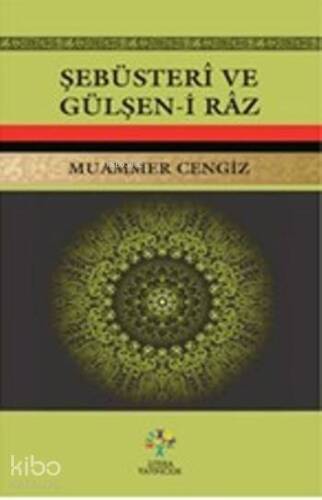 Şebusteri ve Gülşen-i Raz - 1