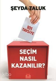 Seçim Nasıl Kazanılır? - 1