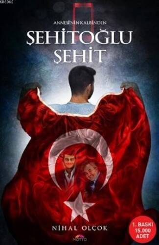 Şehitoğlu Şehit; Annesi'nin Kalbinden - 1