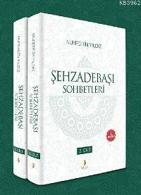 Şehzadebaşı Sohbetleri (2 Cilt) - 1