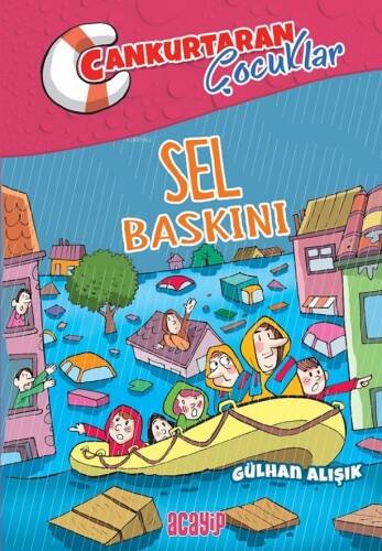 Sel Baskını ;Cankurtaran Çocuklar 3 - 1