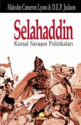 Selahaddin; Kutsal Savaşın Politikaları - 1