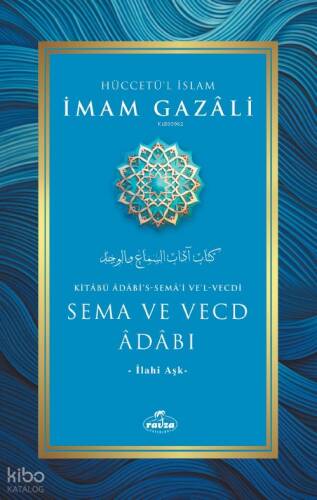 Sema ve Vecd Adabı;-İlahi Aşk- - 1