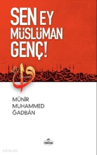 Sen Ey Müslüman Genç! - 1