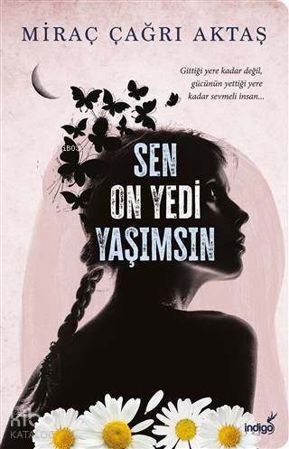 Sen On Yedi Yaşımsın - 1