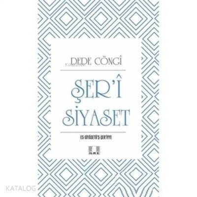 Şer’i Siyaset - 1