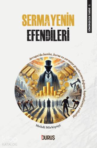 Sermayenin Efendileri - 1