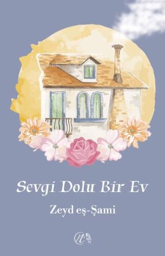 Sevgi Dolu Bir Ev - 1
