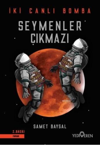 Seymenler Çıkmazı - 1