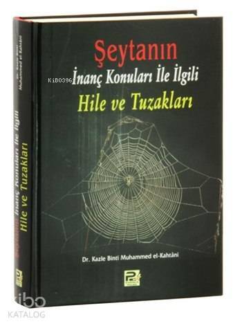 Şeytanın İnanç Konuları İle İlgili Hile ve Tuzakları (Ciltli, Şamua) - 1