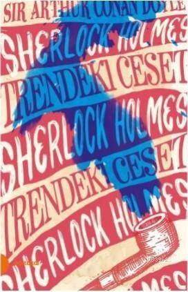Sherlock Holmes 9- Trendeki Ceset - 1