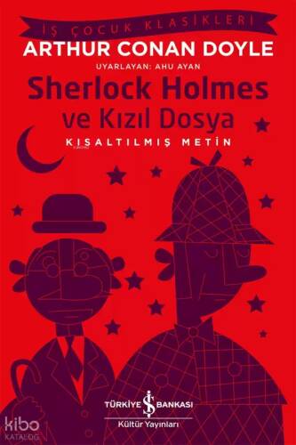 Sherlock Holmes ve Kızıl Dosya (Kısaltılmış Metin) - 1