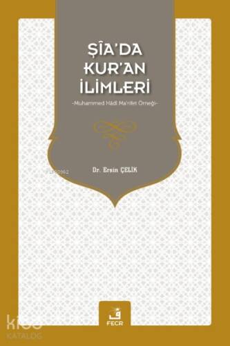 Şia’da Kur’an İlimleri Muhammed Hadi Ma'rifet Örneği - 1