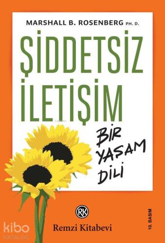 Şiddetsiz İletişim; Bir Yaşam Dili - 1