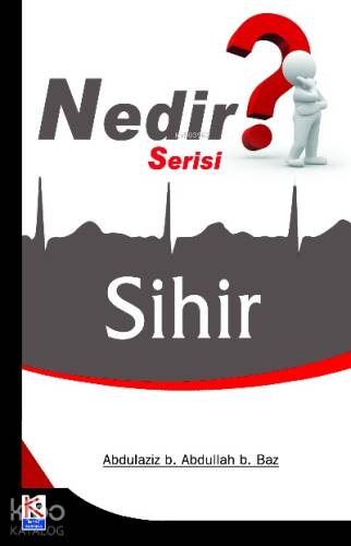 Sihir (Nedir Serisi) - 1