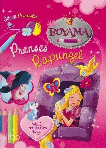 Sihirli Prensesler - Prenses Rapunzel; Boyama Kitabı - 1