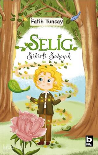 Sihirli Şakayık; Selig - 1