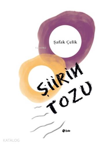 Şiirin Tozu - 1