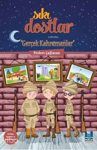 Sıkı Dostlar - Gerçek Kahramanlar - 1