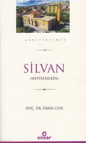 Silvan (Şehirlerimiz-35) - 1