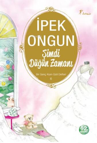 Şimdi Düğün Zamanı; Bir Genç Kızın Gizli Defteri 6 - 1