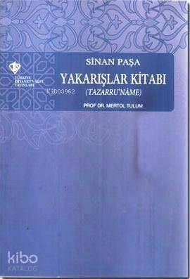 Sinan Paşa Yakarışlar Kitabı; Tazarru'name - 1