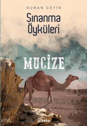 Sınanma Öyküleri - Mucize - 1