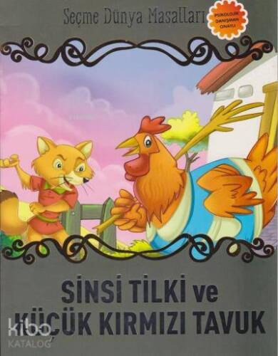 Sinsi Tilki ve Küçük Kırmızı Tavuk Seçme Dünya Masalları - 1