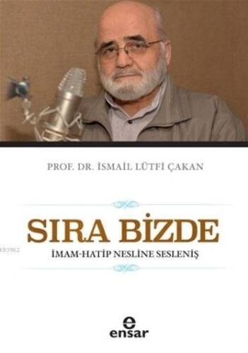 Sıra Bizde; İmam-Hatip Nesline Sesleniş - 1