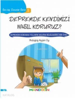 Sıra Dışı Durumlar Serisi 2- Depremde Kendimizi Nasıl Koruruz? - 1