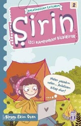 Şirin - İzci Kampından Bildiriyor - 1