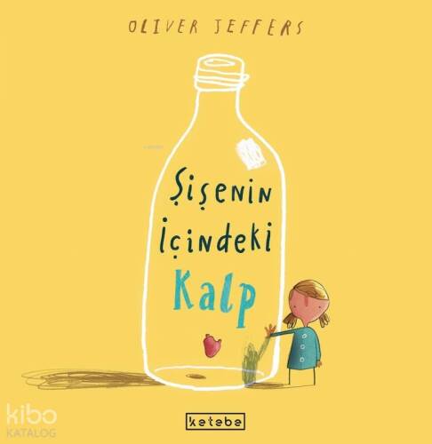 Şişenin İçindeki Kalp - 1