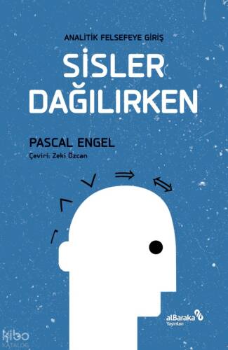 Sisler Dağılırken - Analitik Felsefeye Giriş - 1