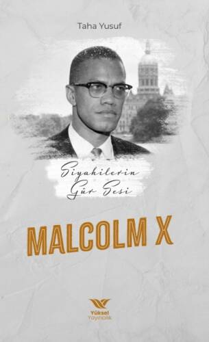 Siyahilerin Gür Sesi; Malcolm x - 1