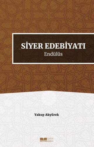 Siyer Edebiyatı Endülüs - 1