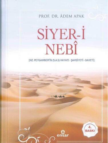 Siyer-i Nebî (Hz. Peygamberin (s.a.s) Hayatı – Şahsiyeti – Daveti); Ciltli - 1