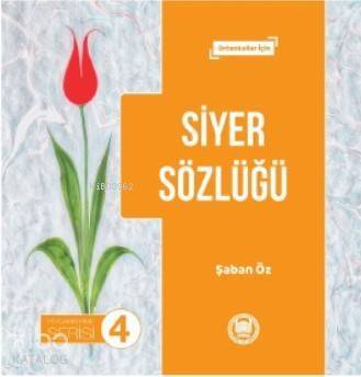 Siyer Sözlüğü; Ortaokullar İçin - 1