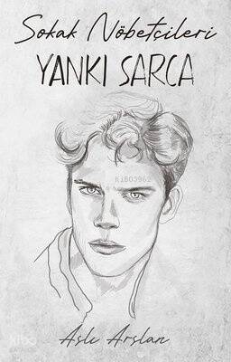 Sokak Nöbetçileri - Yankı Sarca - 1