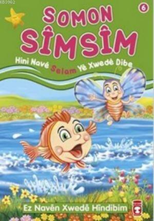 Somon Simsim Hini Nave Selam Ye Xwede Dibe; Ez Naven Xwede Hindibim - 1