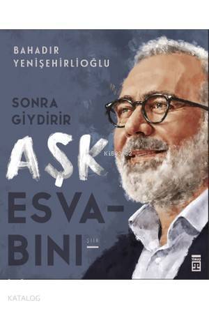 Sonra Giydirir Aşk Esvabını - 1