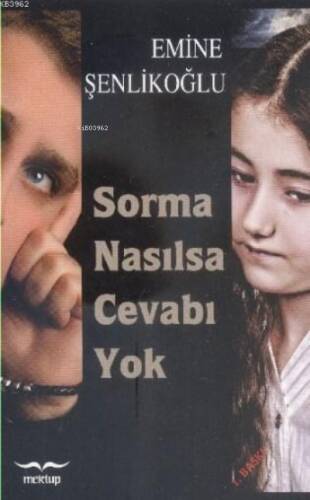 Sorma Nasılsa Cevabı Yok - 1