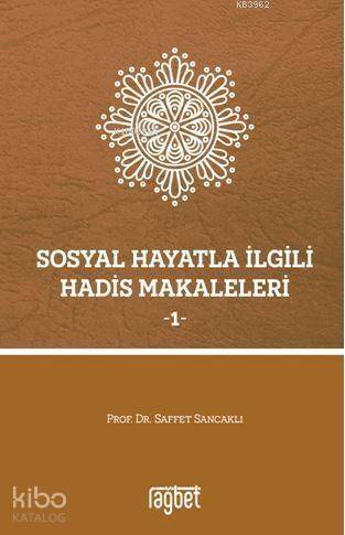 Sosyal Hayatla İlgili Hadis Makaleleri - 1 - 1