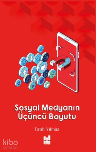 Sosyal Medyanın Üçüncü Boyutu - 1