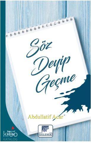 Söz Deyip Geçme - 1