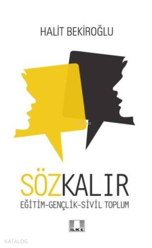Söz Kalır: Eğitim - Gençlik - Sivil Toplum - 1