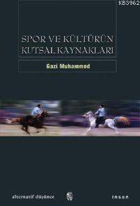 Spor ve Kültürün Kutsal Kaynakları - 1