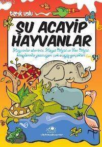 Şu Acayip Hayvanlar - 1